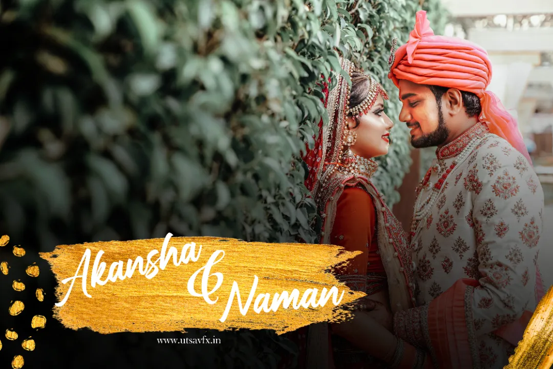 Akansha & Naman full Wedding Story